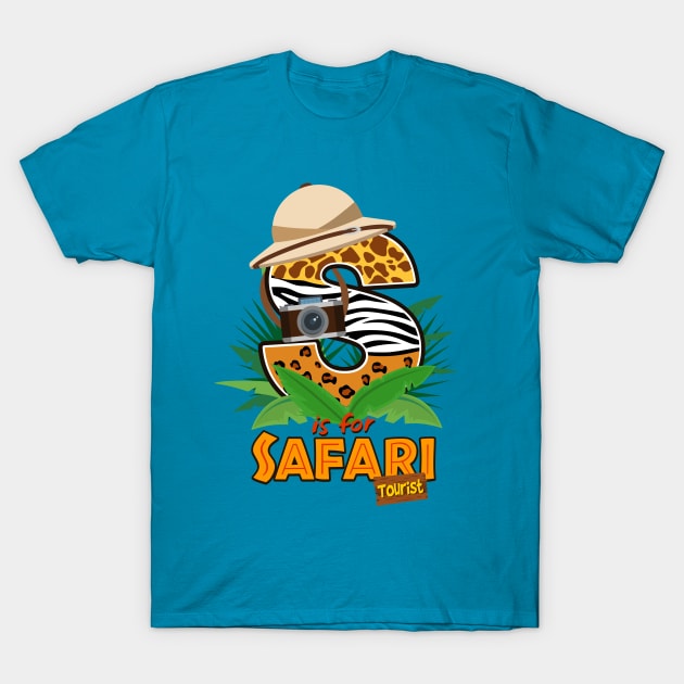 S is for SAFARI Tourist T-Shirt by Cheer Tees